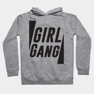 Girl Gang - Minimal Feminist Typography Hoodie